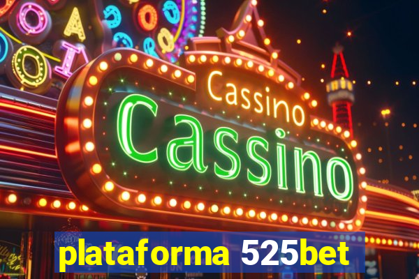 plataforma 525bet